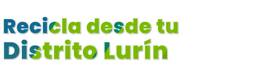 Reciclaje en el distrito de Lurin