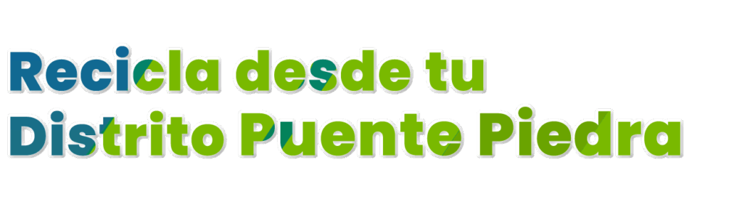 Reciclaje en el distrito de Puente Piedra