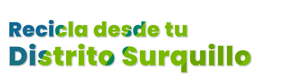Reciclaje y donaciones Surquillo